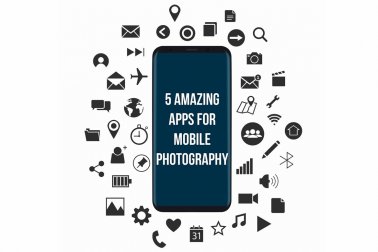 5 Amazing Apps for Mobile Photography (Android + IOS)